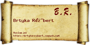 Brtyka Róbert névjegykártya